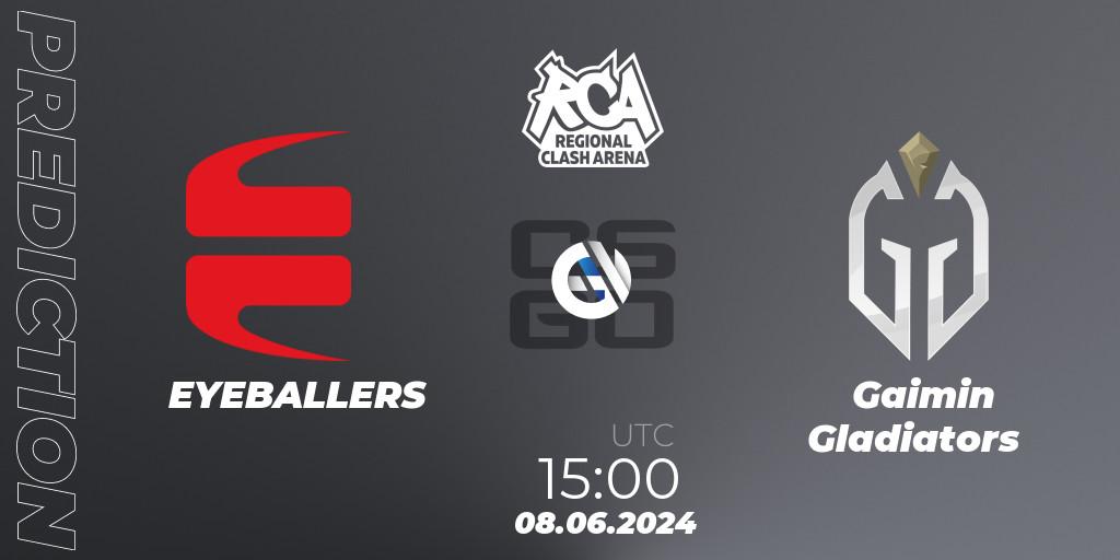 Prognoza EYEBALLERS - Gaimin Gladiators. 08.06.2024 at 15:00, Counter-Strike (CS2), Regional Clash Arena Europe