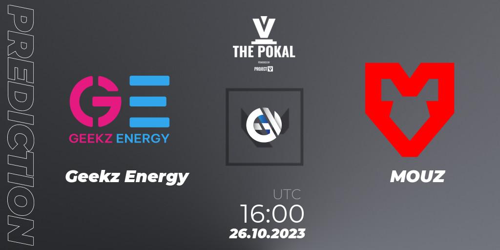 Prognoza Geekz Energy - MOUZ. 26.10.2023 at 16:00, VALORANT, PROJECT V 2023: THE POKAL