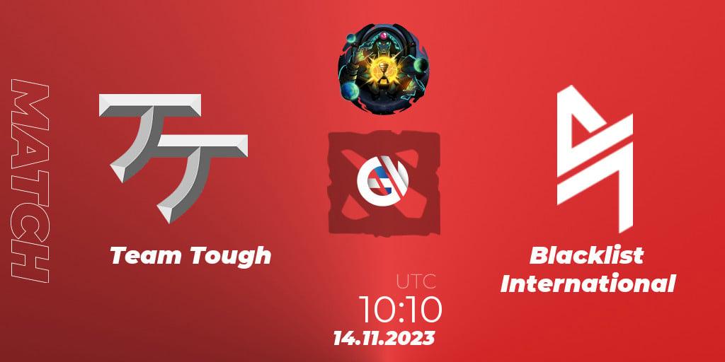 Team Tough VS Blacklist International