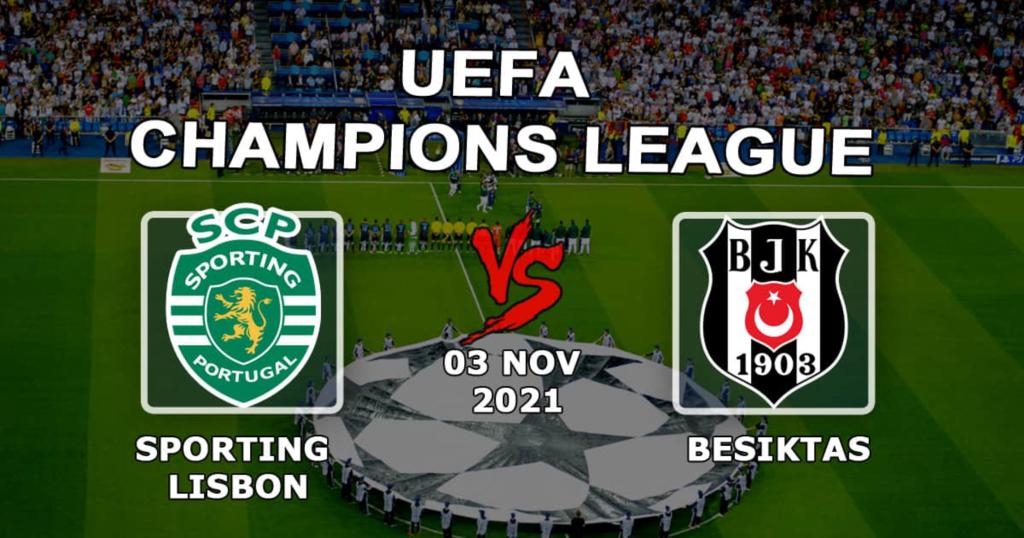 Sporting Lizbona - Besiktas: prognozowanie i zakład na mecz Ligi Mistrzów - 03.11.2021