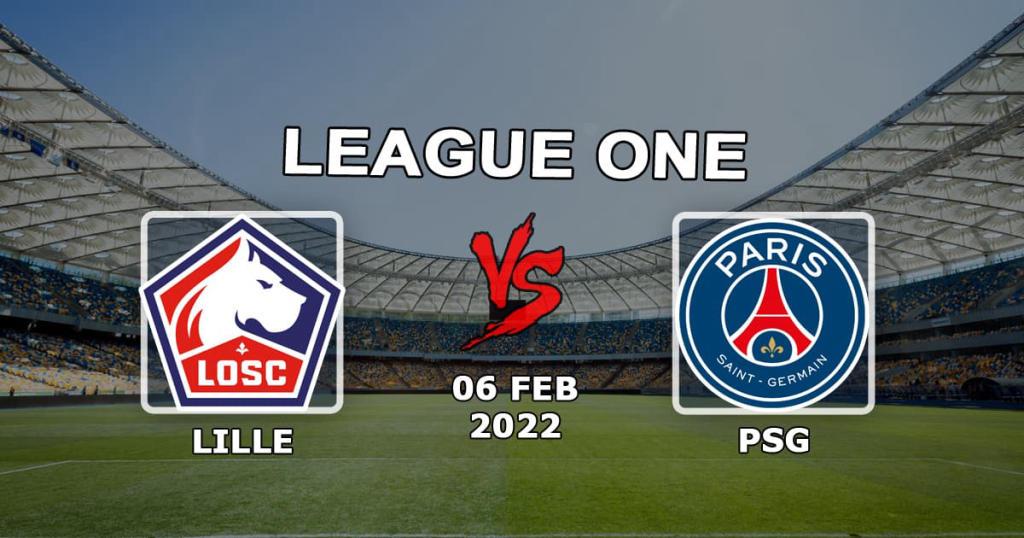 Lille - PSG: prognoza i zakład na mecz Ligue 1 - 06.02.2022с