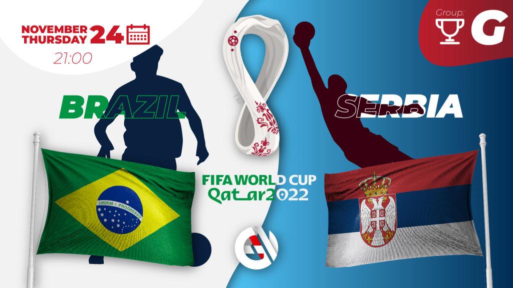 Brazylia - Serbia: prognozy i zakłady na Mistrzostwa Świata 2022