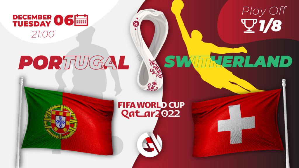 Portugalia - Szwajcaria: prognozy i zakłady na Mistrzostwa Świata 2022 w Katarze