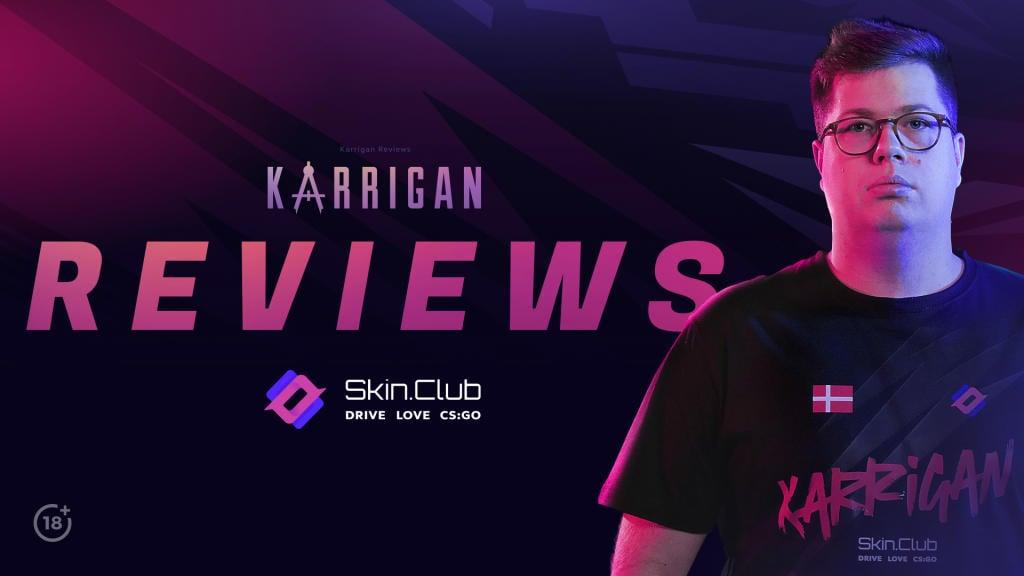 Skin.Club prezentuje: Recenzje Karrigan