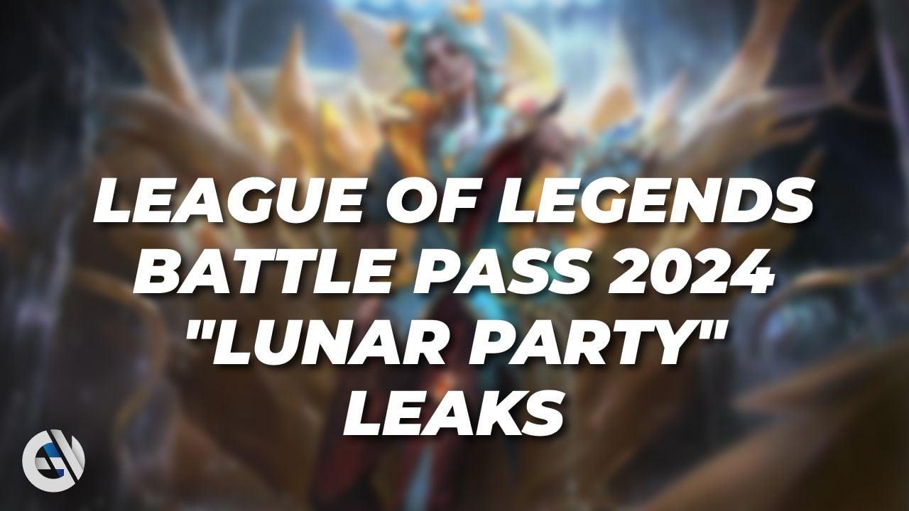 Wyciekły pierwsze informacje o League of Legends Battle Pass 2024 "Lunar Party": Data premiery i zakończenia, cena, nagrody i jak zdobyć darmowe skórki i przedmioty do LoL-a