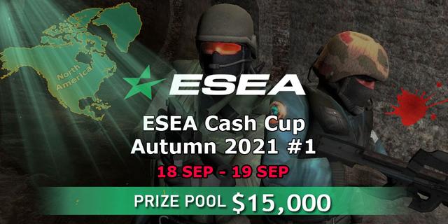 ESEA Cash Cup: North America Autumn 2021 #1