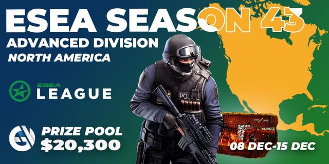 ESEA Season 43: Advanced Division - North America