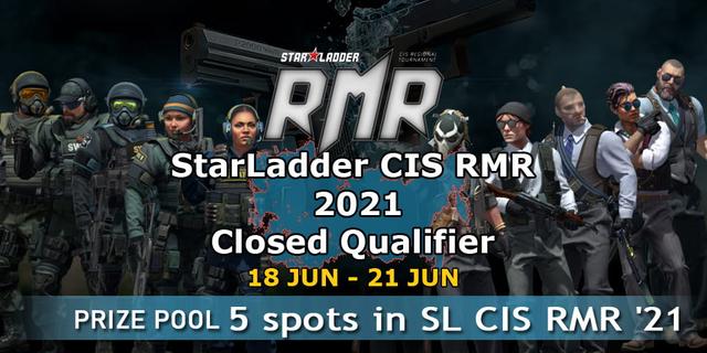 StarLadder CIS RMR 2021 Closed Qualifier