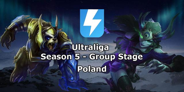 Ultraliga Season 5 - Group Stage