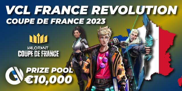 VCL France: Revolution - Coupe De France 2023