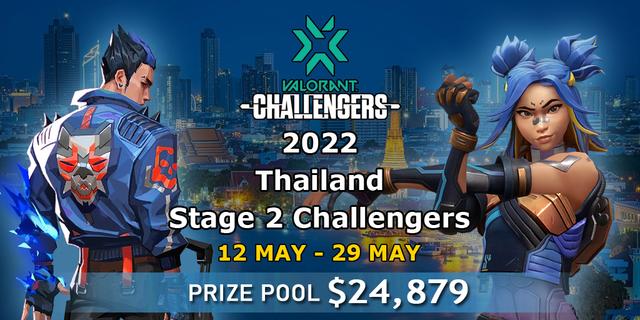 VCT 2022: Thailand Stage 2 Challengers