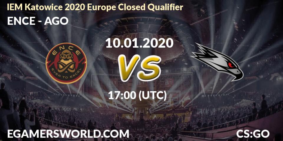 Prognoza ENCE - AGO. 10.01.20, CS2 (CS:GO), IEM Katowice 2020 Europe Closed Qualifier