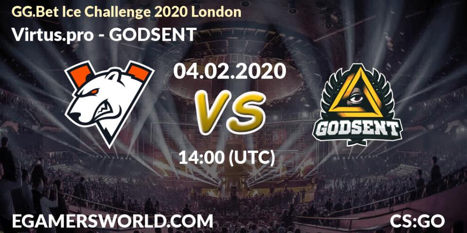 Prognoza Virtus.pro - GODSENT. 04.02.20, CS2 (CS:GO), GG.Bet Ice Challenge 2020 London
