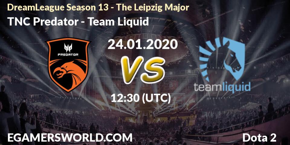 Prognoza TNC Predator - Team Liquid. 24.01.20, Dota 2, DreamLeague Season 13 - The Leipzig Major