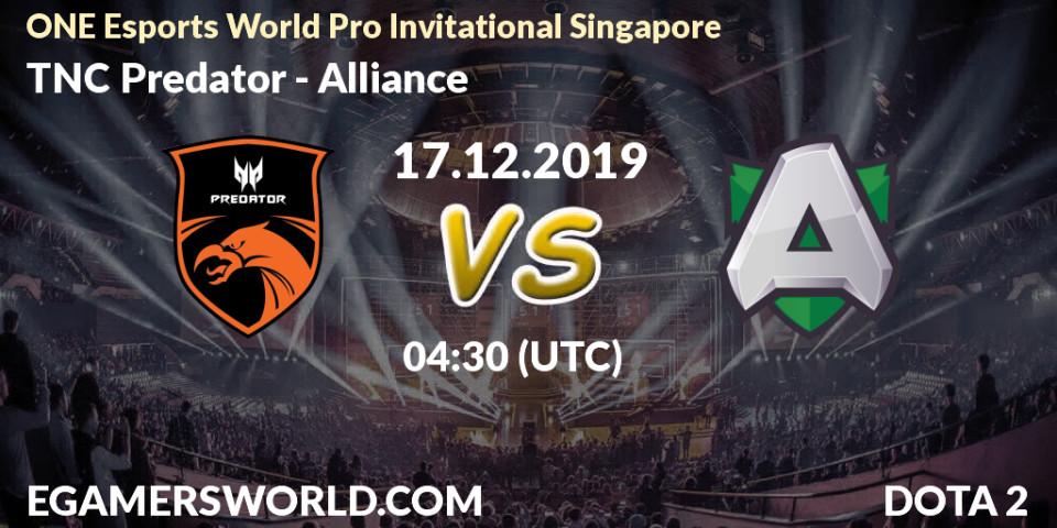Prognoza TNC Predator - Alliance. 17.12.19, Dota 2, ONE Esports World Pro Invitational Singapore