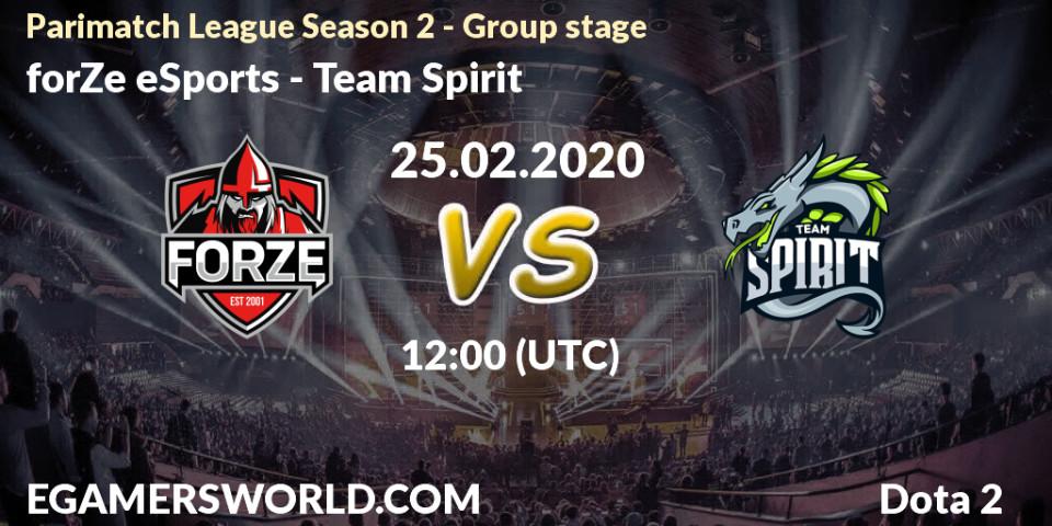 Prognoza forZe eSports - Team Spirit. 26.02.20, Dota 2, Parimatch League Season 2 - Group stage