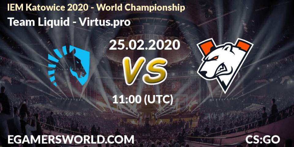 Prognoza Team Liquid - Virtus.pro. 25.02.20, CS2 (CS:GO), IEM Katowice 2020 