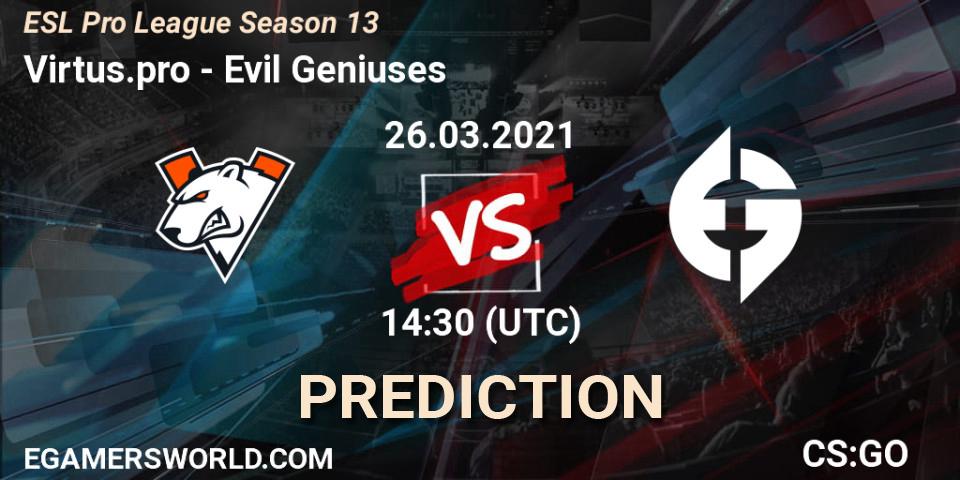 Prognoza Virtus.pro - Evil Geniuses. 26.03.21, CS2 (CS:GO), ESL Pro League Season 13
