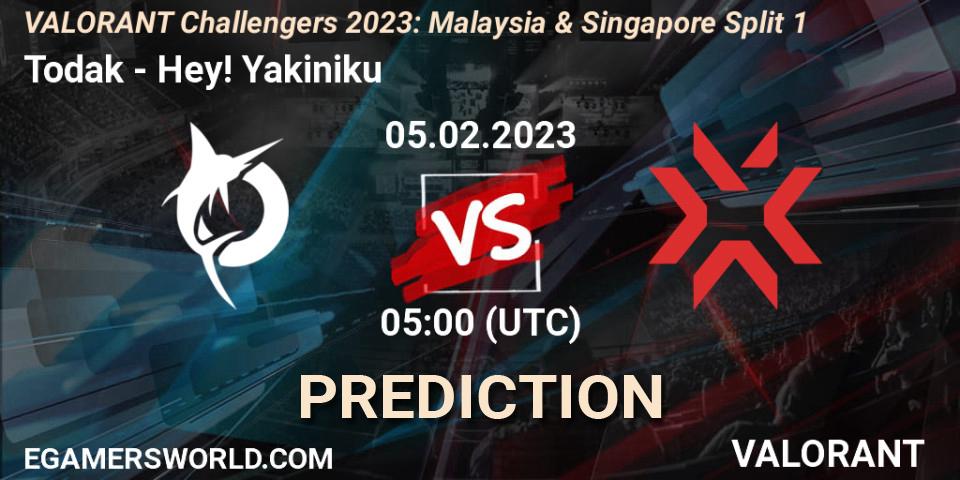 Prognoza Todak - Hey! Yakiniku. 05.02.23, VALORANT, VALORANT Challengers 2023: Malaysia & Singapore Split 1