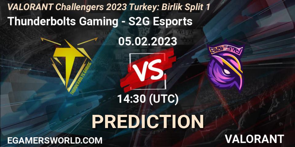 Prognoza Thunderbolts Gaming - S2G Esports. 05.02.23, VALORANT, VALORANT Challengers 2023 Turkey: Birlik Split 1