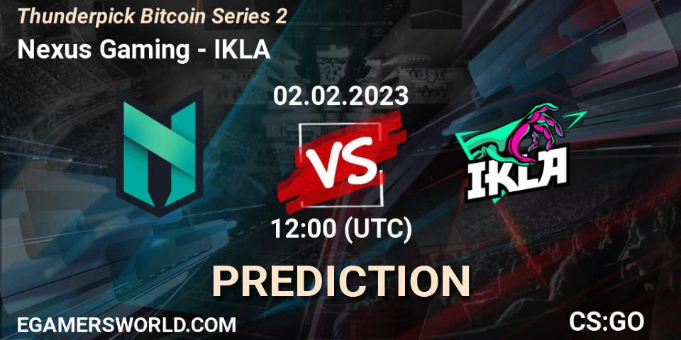 Prognoza Nexus Gaming - IKLA. 02.02.23, CS2 (CS:GO), Thunderpick Bitcoin Series 2