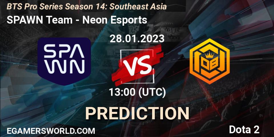 Prognoza SPAWN Team - Neon Esports. 28.01.23, Dota 2, BTS Pro Series Season 14: Southeast Asia
