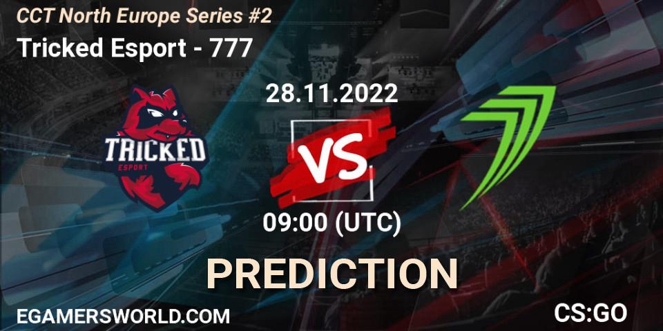 Prognoza Tricked Esport - 777. 28.11.22, CS2 (CS:GO), CCT North Europe Series #2