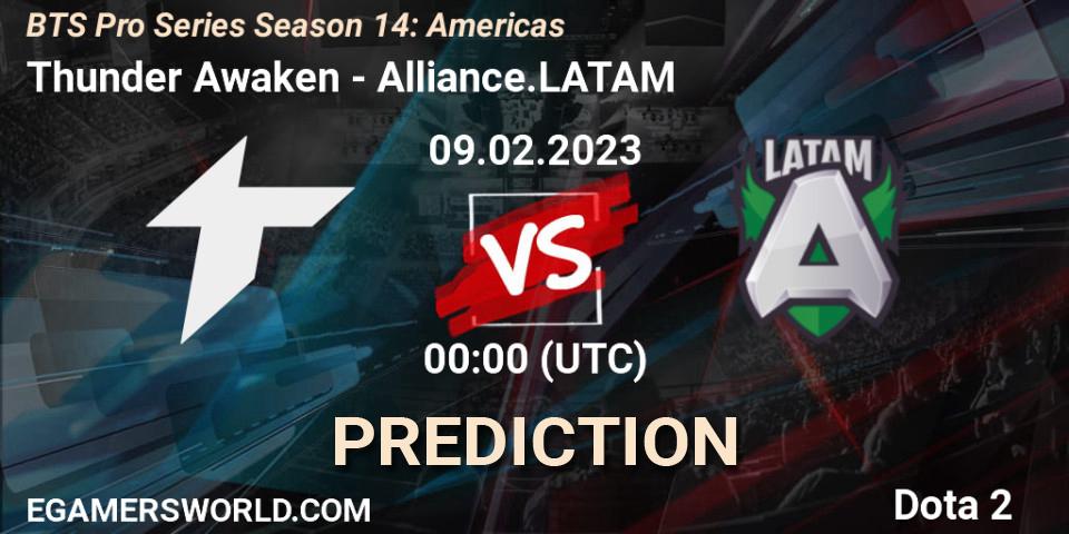 Prognoza Thunder Awaken - Alliance.LATAM. 09.02.23, Dota 2, BTS Pro Series Season 14: Americas