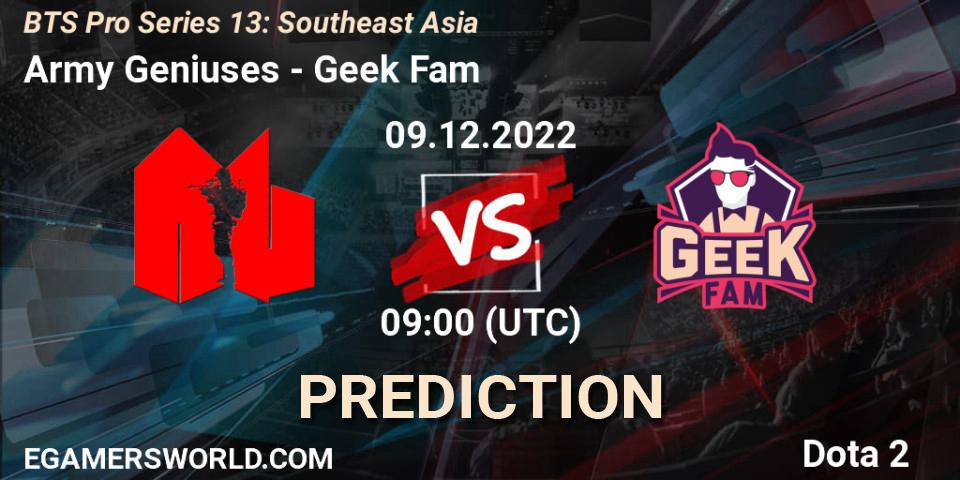 Prognoza Army Geniuses - Geek Fam. 09.12.22, Dota 2, BTS Pro Series 13: Southeast Asia