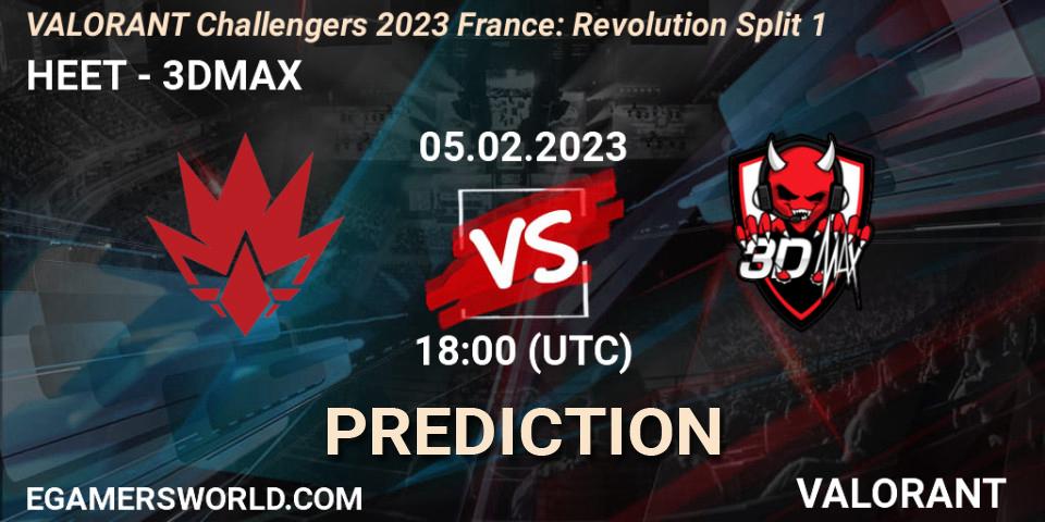 Prognoza HEET - 3DMAX. 05.02.23, VALORANT, VALORANT Challengers 2023 France: Revolution Split 1