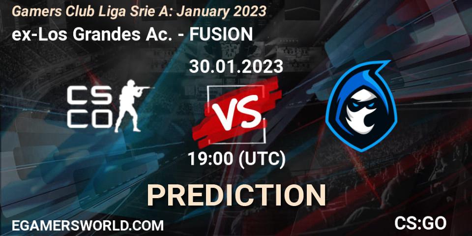 Prognoza ex-Los Grandes Ac. - FUSION. 30.01.23, CS2 (CS:GO), Gamers Club Liga Série A: January 2023