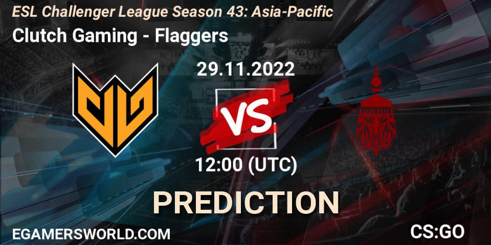 Prognoza Clutch Gaming - Flaggers. 29.11.22, CS2 (CS:GO), ESL Challenger League Season 43: Asia-Pacific