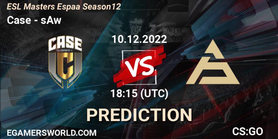 Prognoza Case - sAw. 10.12.22, CS2 (CS:GO), ESL Masters España Season 12