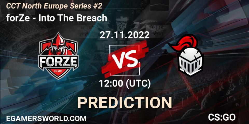 Prognoza forZe - Into The Breach. 27.11.22, CS2 (CS:GO), CCT North Europe Series #2