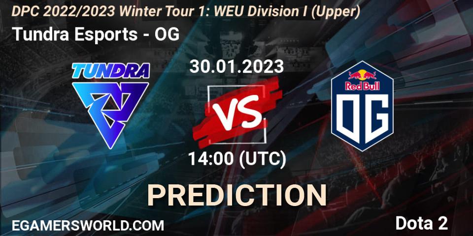 Prognoza Tundra Esports - OG. 30.01.23, Dota 2, DPC 2022/2023 Winter Tour 1: WEU Division I (Upper)