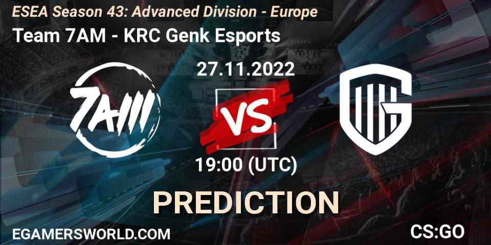 Prognoza Team 7AM - KRC Genk Esports. 27.11.22, CS2 (CS:GO), ESEA Season 43: Advanced Division - Europe