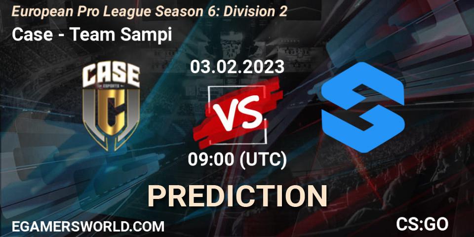 Prognoza Case - Team Sampi. 07.02.23, CS2 (CS:GO), European Pro League Season 6: Division 2