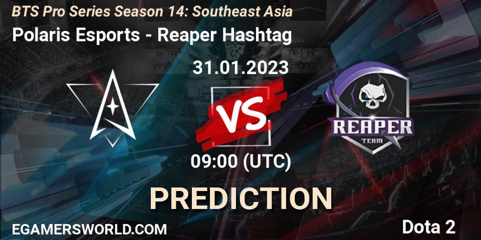 Prognoza Polaris Esports - Reaper Hashtag. 31.01.23, Dota 2, BTS Pro Series Season 14: Southeast Asia