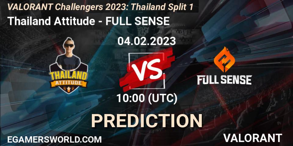 Prognoza Thailand Attitude - FULL SENSE. 04.02.23, VALORANT, VALORANT Challengers 2023: Thailand Split 1