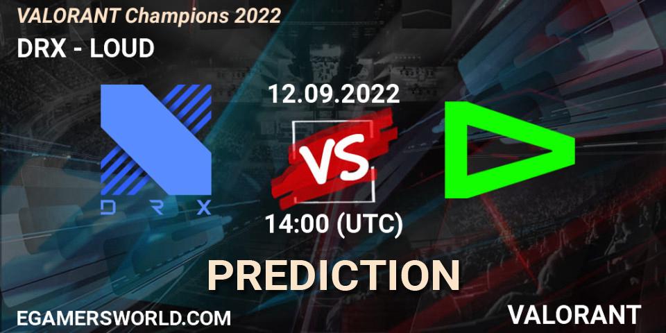 Prognoza DRX - LOUD. 12.09.22, VALORANT, VALORANT Champions 2022