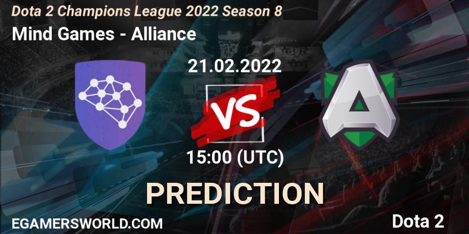 Prognoza Mind Games - Alliance. 21.02.22, Dota 2, Dota 2 Champions League 2022 Season 8