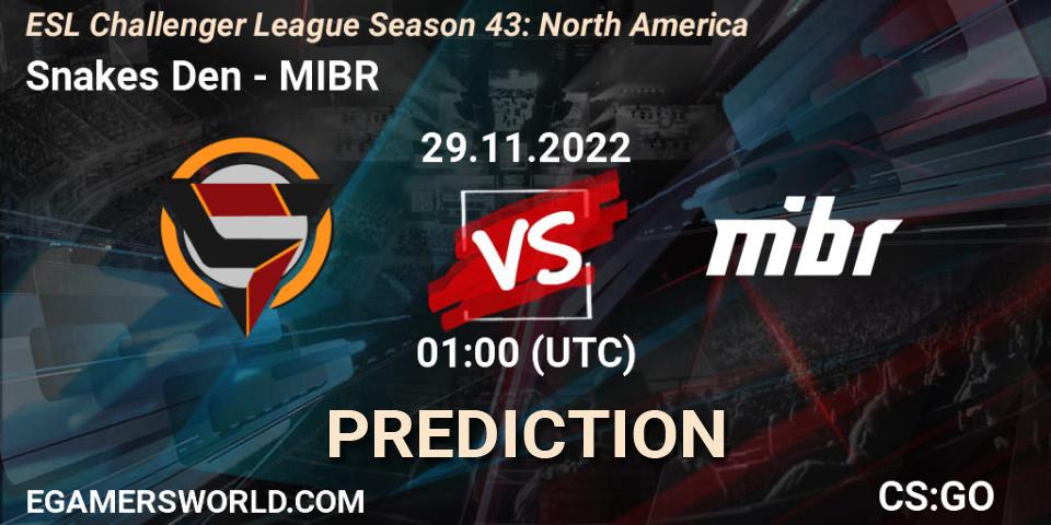 Prognoza Snakes Den - MIBR. 29.11.22, CS2 (CS:GO), ESL Challenger League Season 43: North America