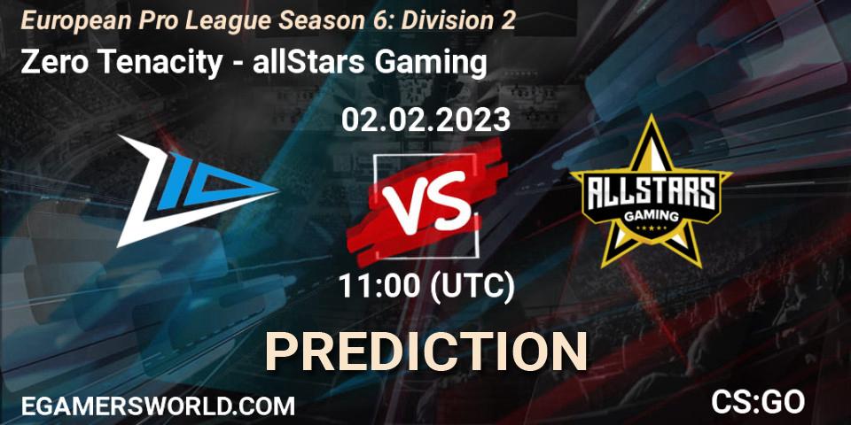 Prognoza Zero Tenacity - allStars Gaming. 02.02.23, CS2 (CS:GO), European Pro League Season 6: Division 2