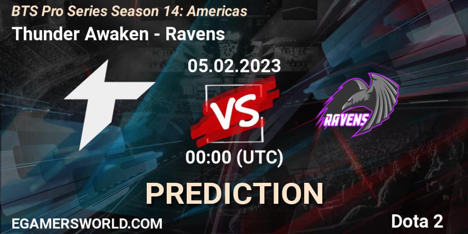 Prognoza Thunder Awaken - Ravens. 05.02.23, Dota 2, BTS Pro Series Season 14: Americas