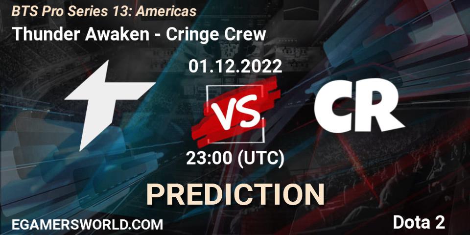 Prognoza Thunder Awaken - Cringe Crew. 29.11.22, Dota 2, BTS Pro Series 13: Americas