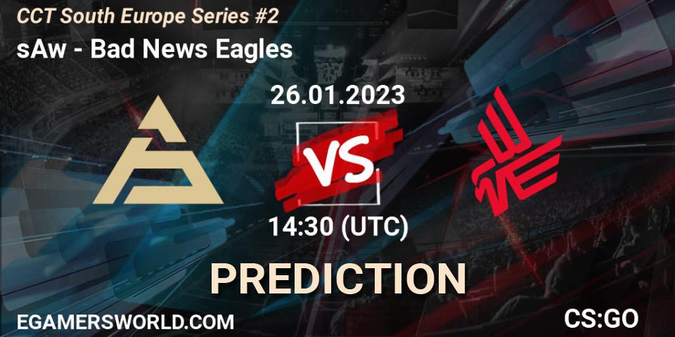 Prognoza sAw - Bad News Eagles. 26.01.23, CS2 (CS:GO), CCT South Europe Series #2