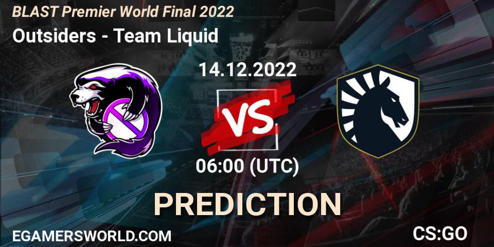 Prognoza Outsiders - Team Liquid. 14.12.22, CS2 (CS:GO), BLAST Premier World Final 2022