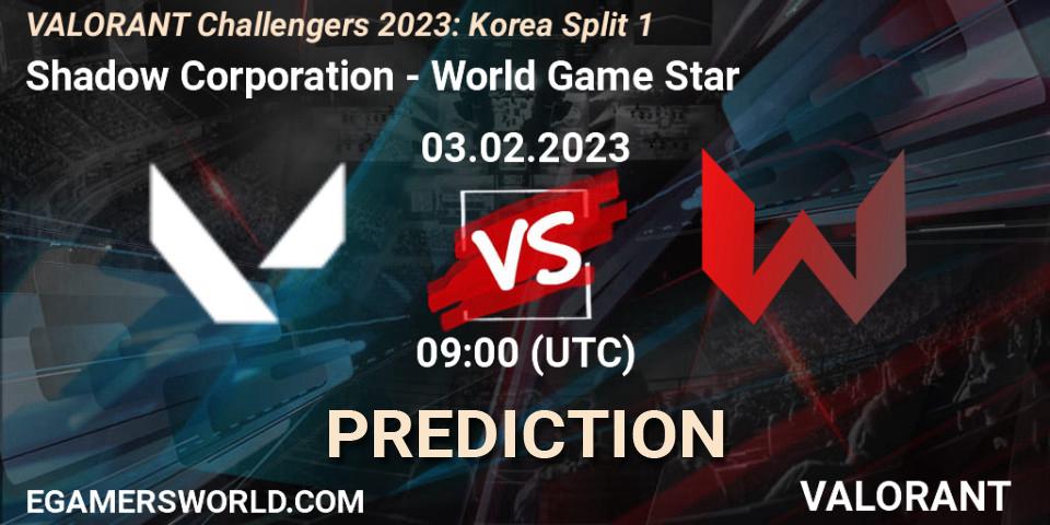 Prognoza Shadow Corporation - World Game Star. 03.02.23, VALORANT, VALORANT Challengers 2023: Korea Split 1