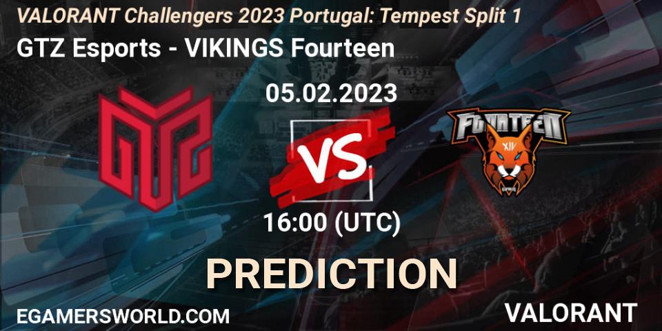 Prognoza GTZ Esports - VIKINGS Fourteen. 05.02.23, VALORANT, VALORANT Challengers 2023 Portugal: Tempest Split 1