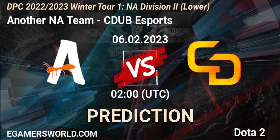 Prognoza Another NA Team - CDUB Esports. 06.02.23, Dota 2, DPC 2022/2023 Winter Tour 1: NA Division II (Lower)